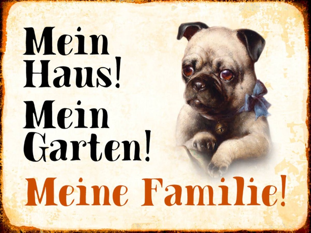 Holzschild 30x40 cm Hund Mops mein Haus Garten Familie