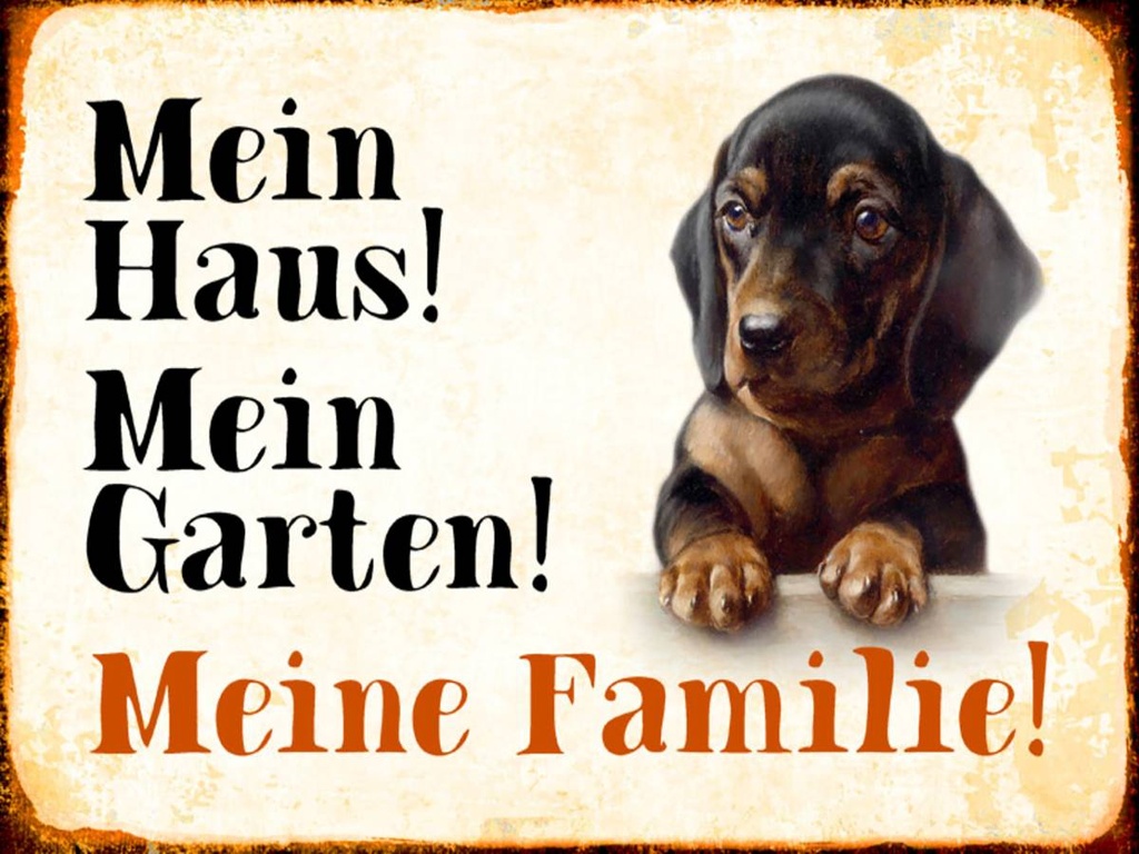 Holzschild 30x40 cm Hund Dackel mein Haus Garten Familie