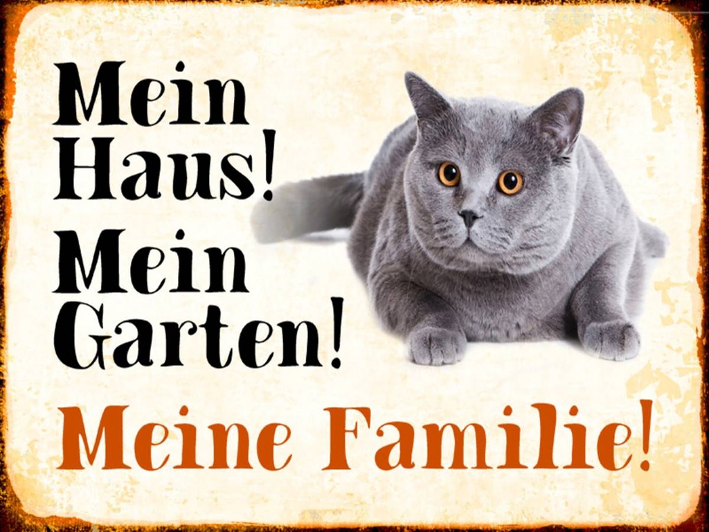 Holzschild 30x40 cm Tiere Katze mein Haus Garten Familie