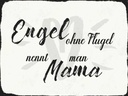 Holzschild 30x40 cm Engel ohne Flügel Mama Herz