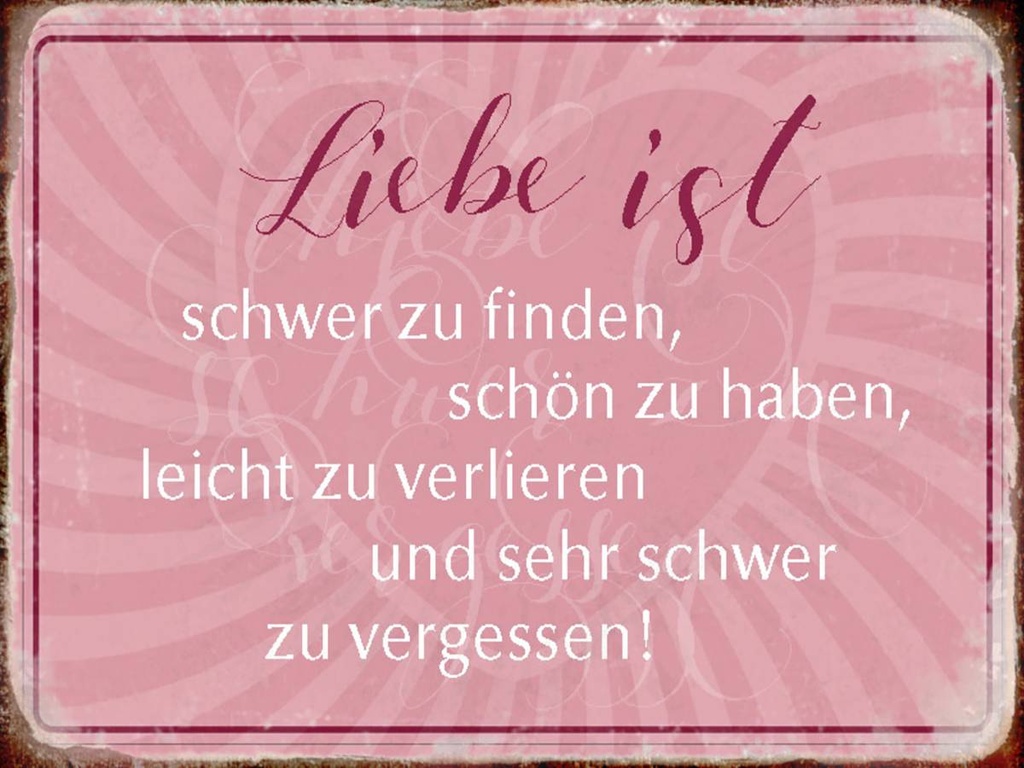 Holzschild 30x40 cm liebe ist schwer zu finden