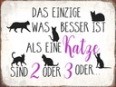 Holzschild 30x40 cm einzige was besser ist als Katze