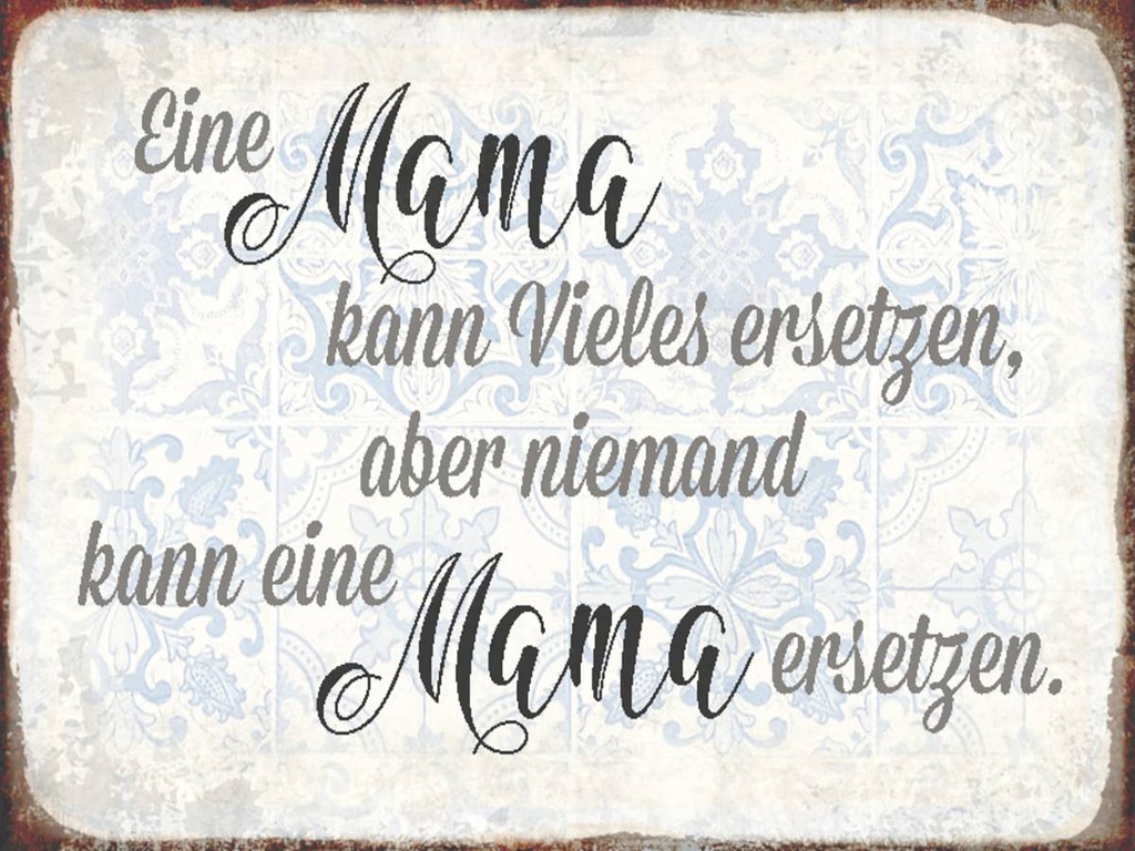 Holzschild 30x40 cm Mama kann vieles ersetzen aber