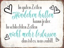 Holzschild 30x40 cm in guten Zeiten Händchen halten