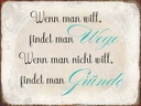 Holzschild 30x40 cm wenn man will findet man Wege