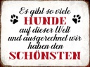 Holzschild 30x40 cm es gibt so viele Hunde
