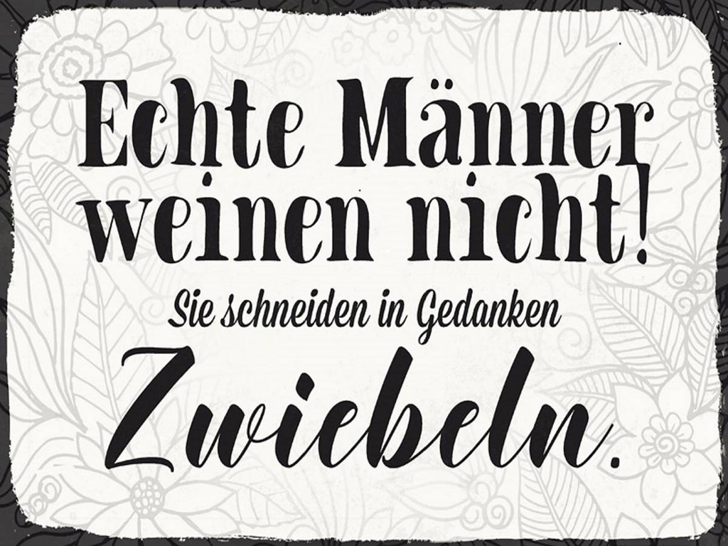 Holzschild 30x40 cm echte Männer weinen nicht sie
