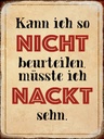 Holzschild 40x30 cm kann so nicht muss nackt sehn