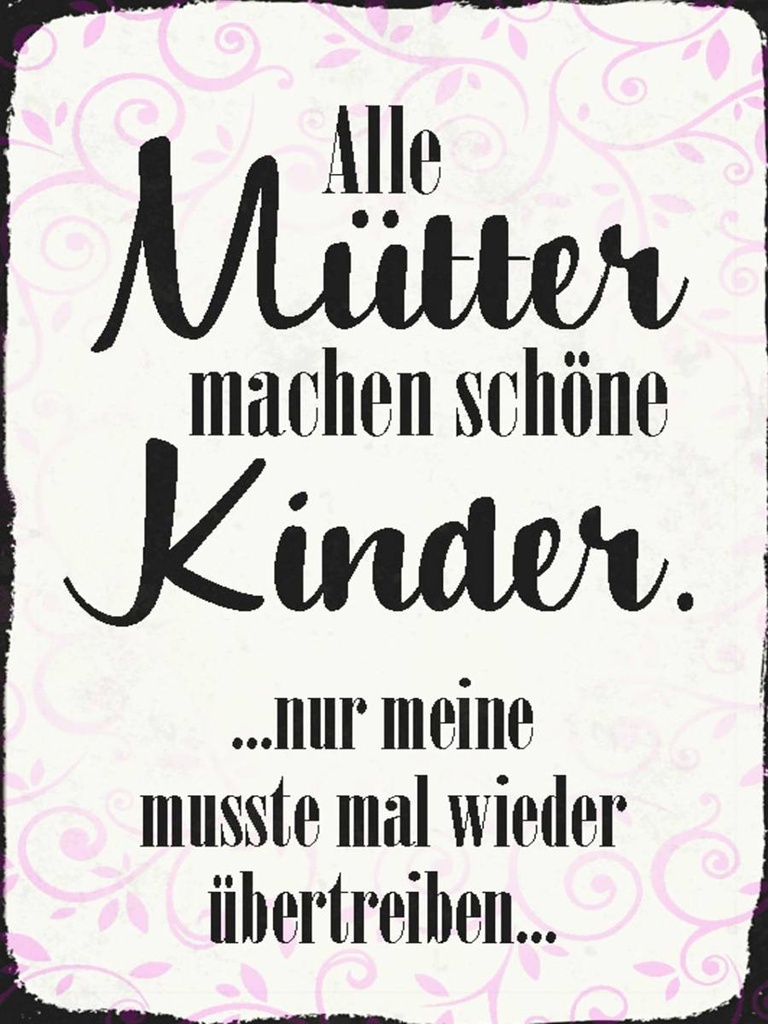 Holzschild 40x30 cm alle Mütter machen schöne Kinder