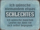 Holzschild 30x40 cm wünsche niemanden schlechtes