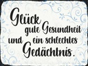 Holzschild 30x40 cm Glück gute Gesundheit