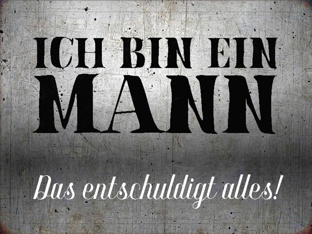 Holzschild 30x40 cm ich bin ein Mann