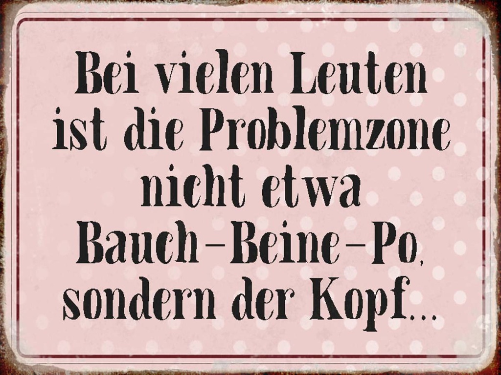 Holzschild 30x40 cm Problemzone ist der Kopf Retro