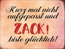 Holzschild 30x40 cm nicht aufgepasst und glücklich
