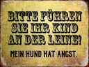 Holzschild 30x40 cm Kinder an der Leine Hund Angst