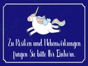 Holzschild 30x40 cm zu Risiken fragen Sie Einhorn