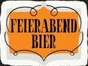 Holzschild 30x40 cm Feierabend Bier Alkohol