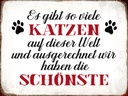 Holzschild 30x40 cm wir haben die schönste Katze