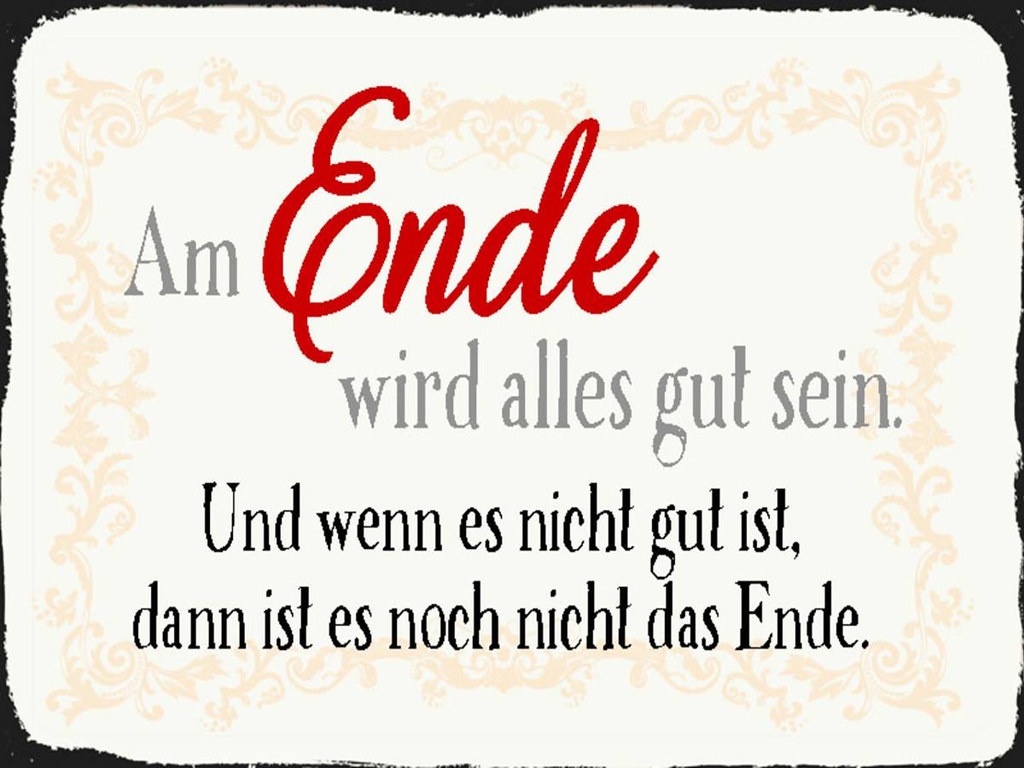 Holzschild 30x40 cm am Ende wird alles gut sein