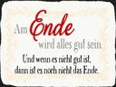 Holzschild 30x40 cm am Ende wird alles gut sein