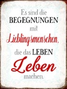 Holzschild 40x30 cm Begegnungen Lieblingsmenschen