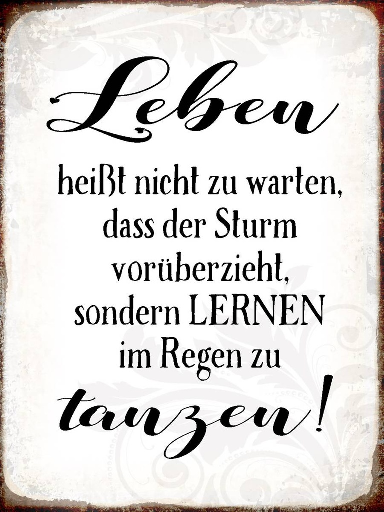 Holzschild 40x30 cm Leben lernen im Regen zu tanzen