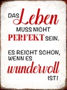 Holzschild 40x30 cm Leben muss nicht perfekt sein