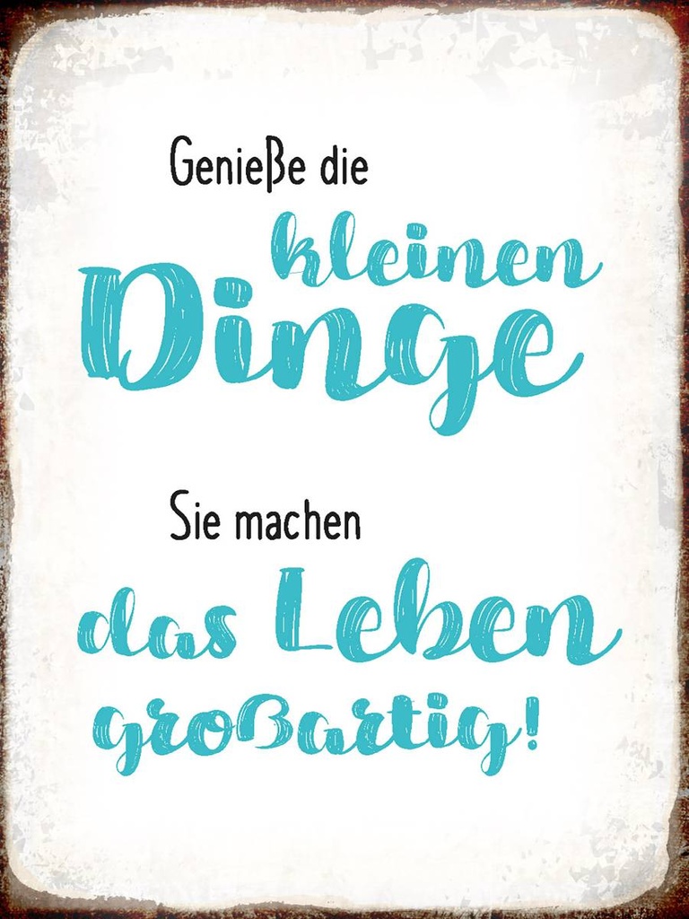 Holzschild 40x30 cm genieße kleine Dinge sie machen