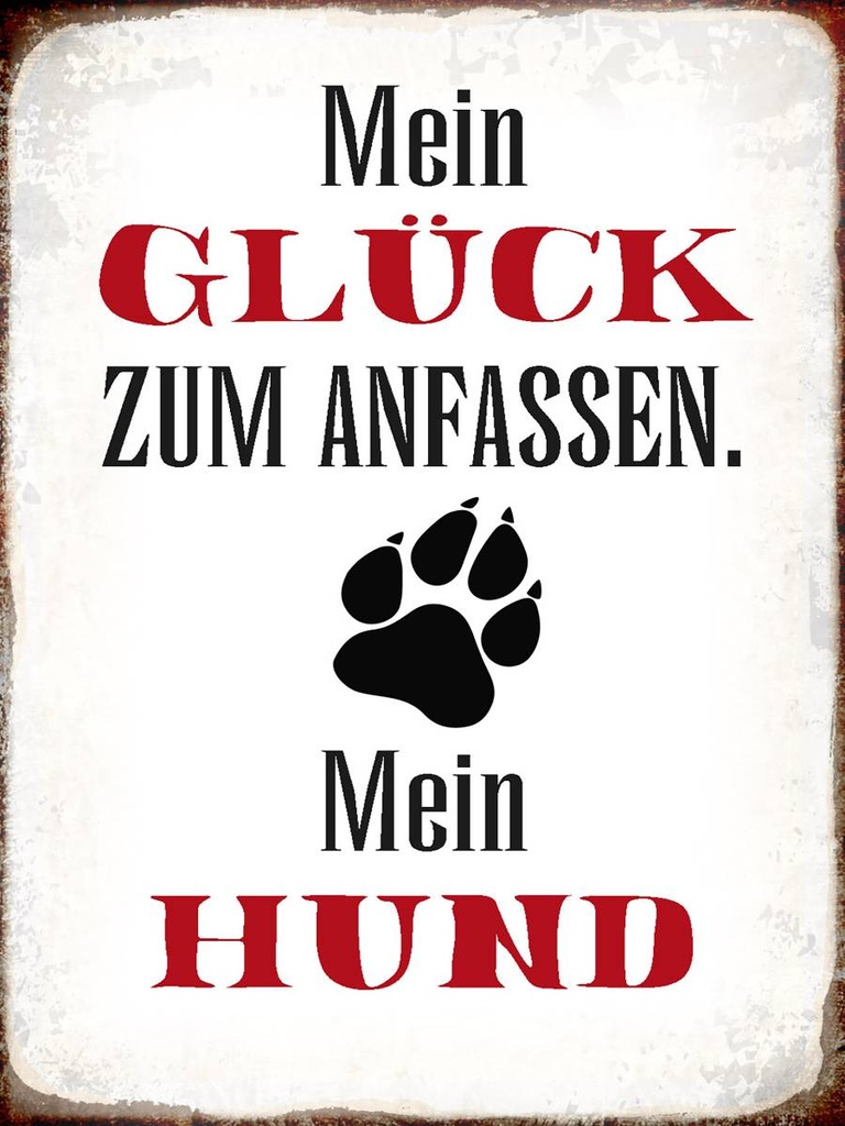 Holzschild 40x30 cm Glück zum anfassen mein Hund