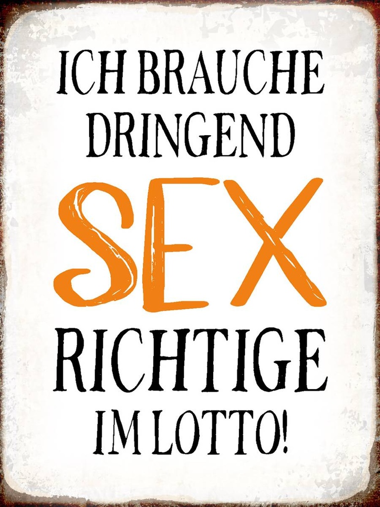 Holzschild 40x30 cm ich brauche dringend Sex