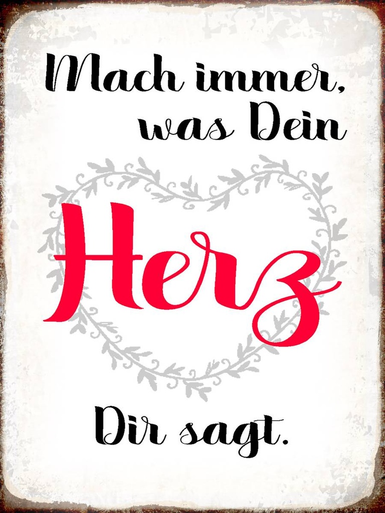 Holzschild 40x30 cm mach immer was Dein Herz sagt