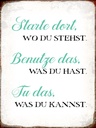 Holzschild 40x30 cm starte dort wo du stehst tu das