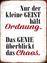 Holzschild 40x30 cm Geist hält Ordnung Genie Chaos