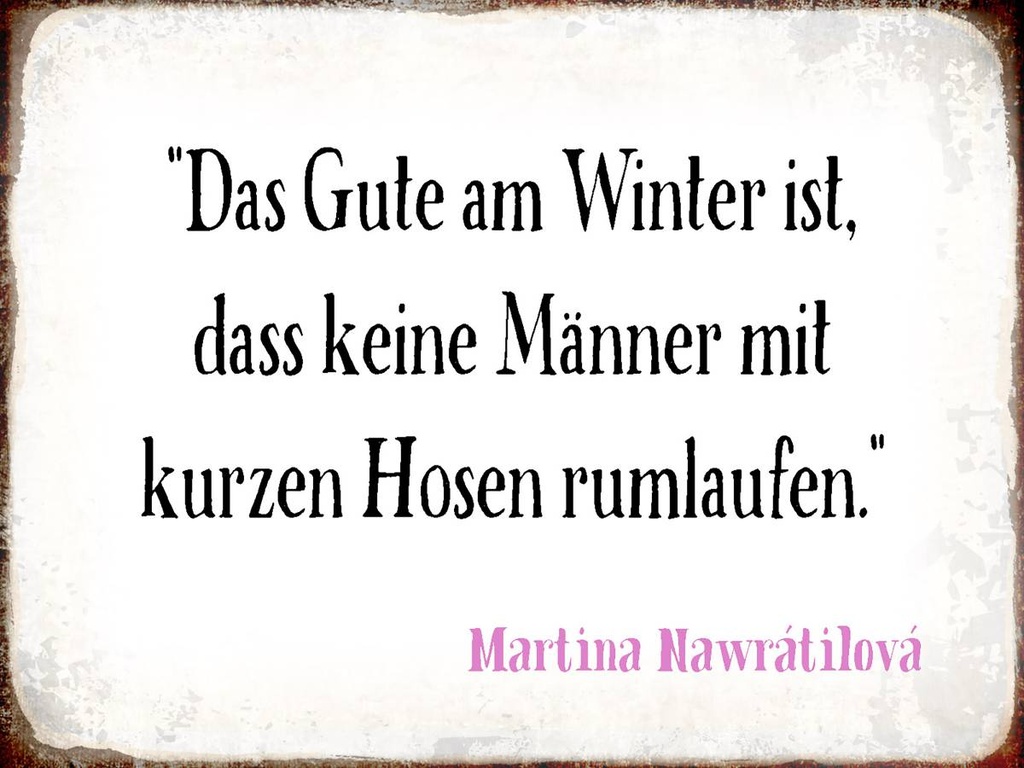 Holzschild 30x40 cm Gute am Winter keine Männer mit