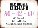 Holzschild 30x40 cm der idealer Ehemann 80-42-60