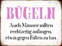 Holzschild 30x40 cm Bügeln auch Männer sollten