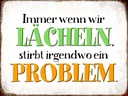 Holzschild 30x40 cm wenn wir lachen stirbt Problem