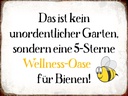 Holzschild 30x40 cm kein Garten Wellness Oase Biene