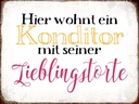 Holzschild 30x40 cm hier Konditor mit Lieblingstorte