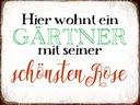 Holzschild 30x40 cm hier Gärtner mit schönster Rose