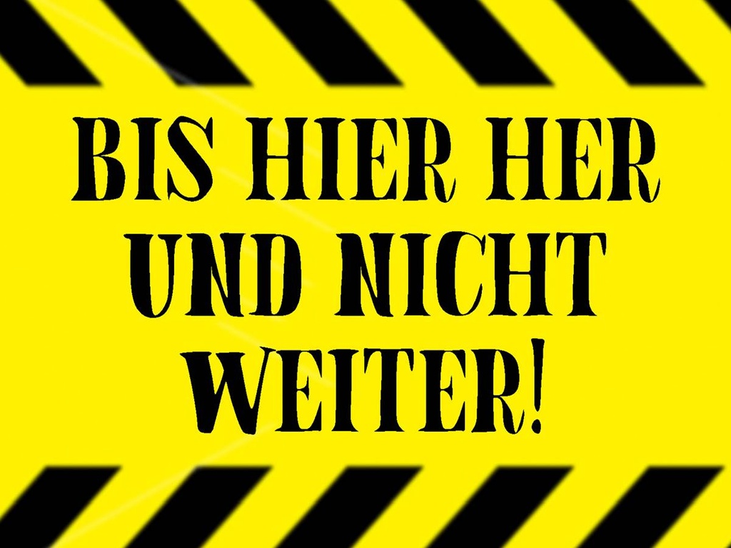 Holzschild 30x40 cm bis hier her und nicht weiter