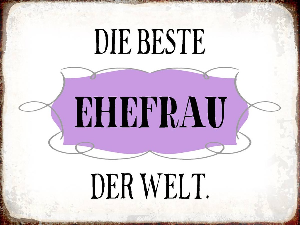 Holzschild 30x40 cm die beste Ehefrau der Welt