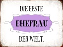 Holzschild 30x40 cm die beste Ehefrau der Welt