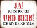 Holzschild 30x40 cm ja ich stricke nein keine Oma