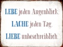 Holzschild 30x40 cm liebe lache jeden Tag