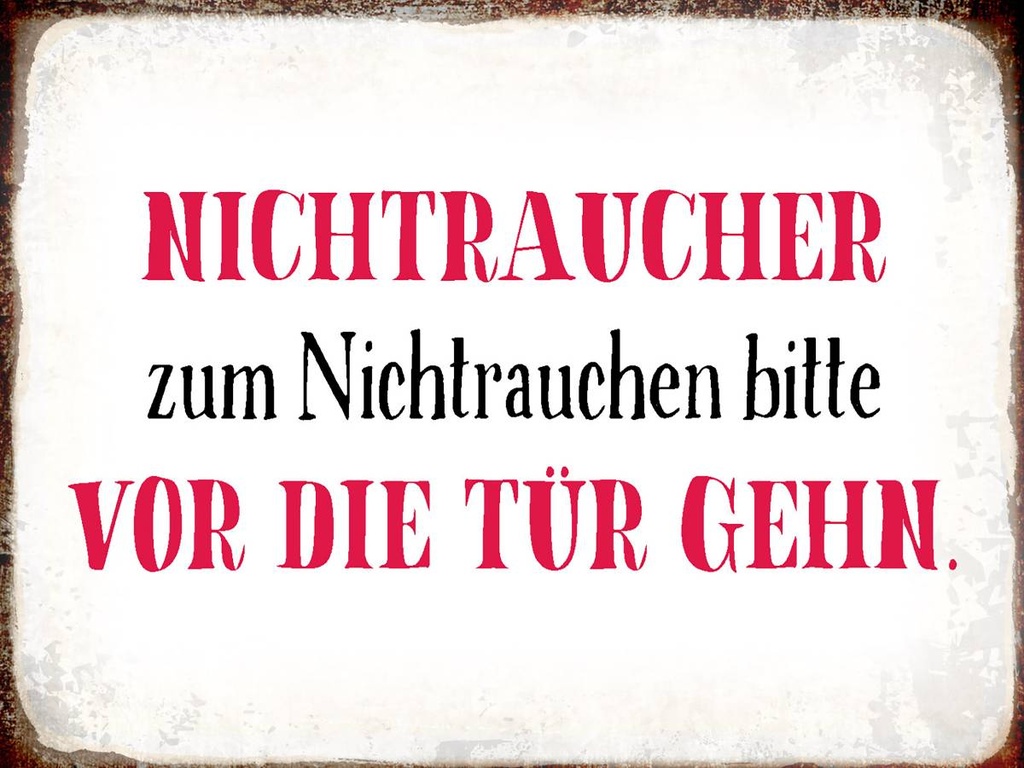 Holzschild 30x40 cm Nichtraucher bitte vor die Tür