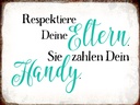 Holzschild 30x40 cm respektiere Eltern sie zahlen