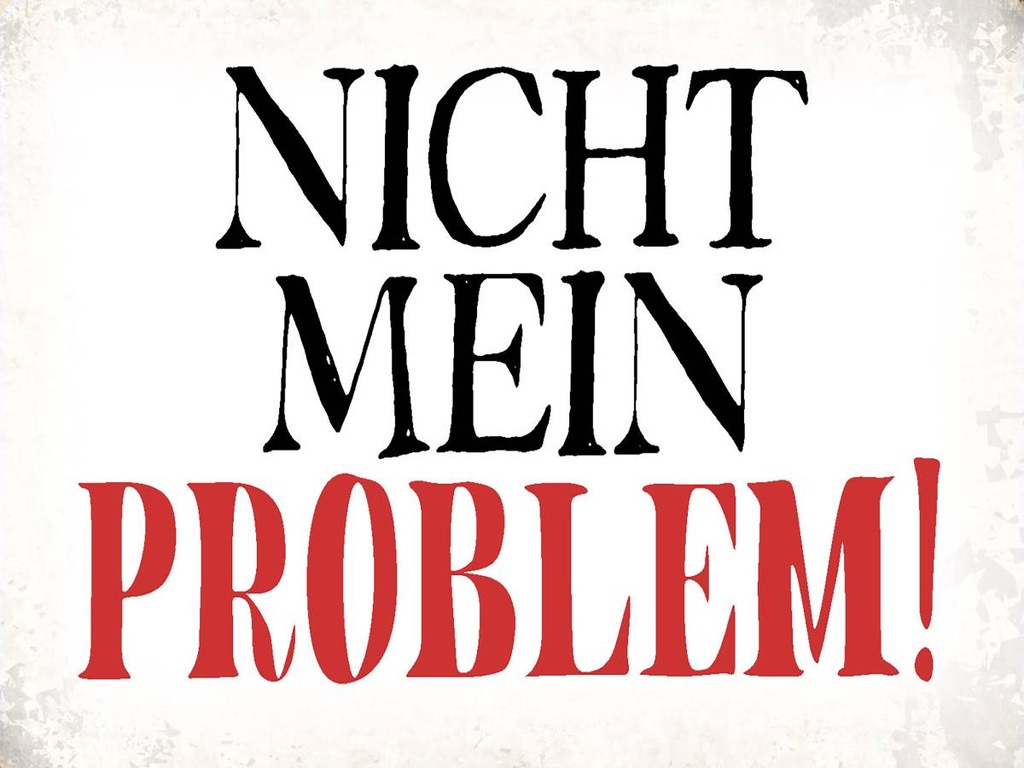 Holzschild 30x40 cm nicht mein Problem Retro