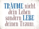 Holzschild 30x40 cm träume nicht dein Leben lebe
