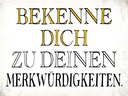 Holzschild 30x40 cm bekenne dich Merkwürdigkeiten